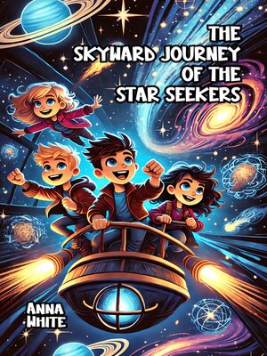 cover image of The Skyward Journey of the Star Seekers